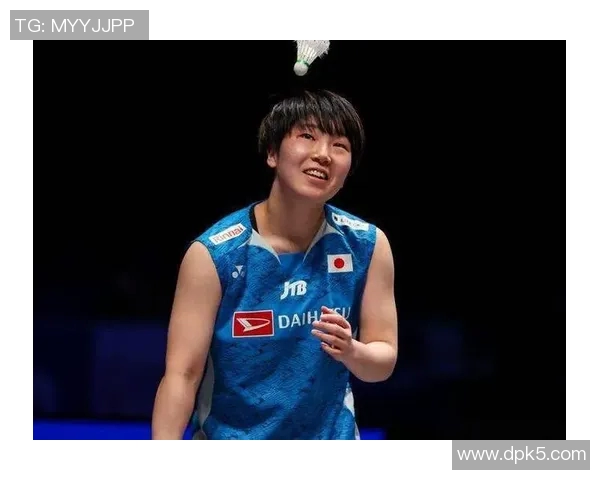 山口茜与奥原希望激战羽坛巅峰对决谁能笑到最后